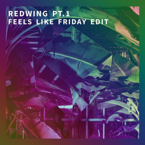 Redwing, Pt. 1