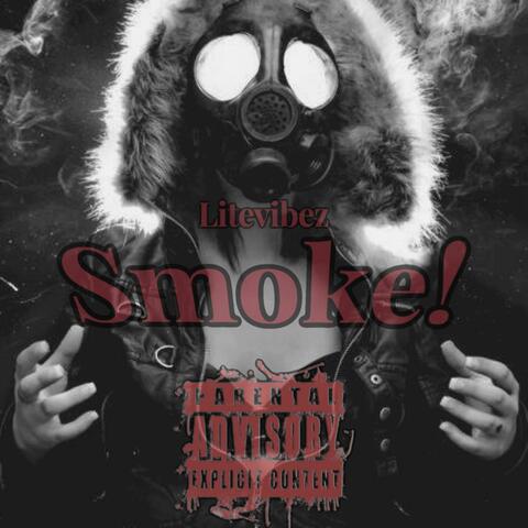 Smoke!