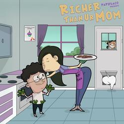 Richer Than Ur Mom