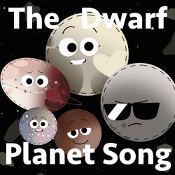 The Dwarf Planet Song