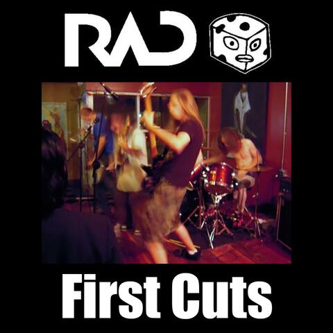 Rad First Cuts