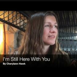 I'm Still Here With You