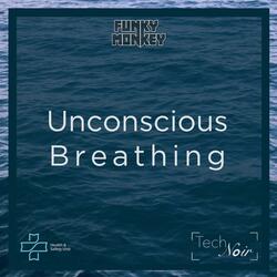 Unconscious Breathing