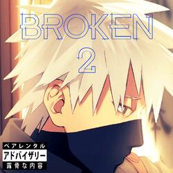 Broken 2