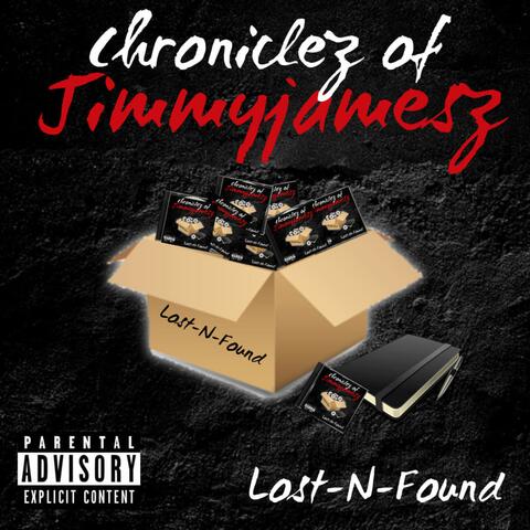 Chroniclez of Jimmyjamez Lost -N-Found