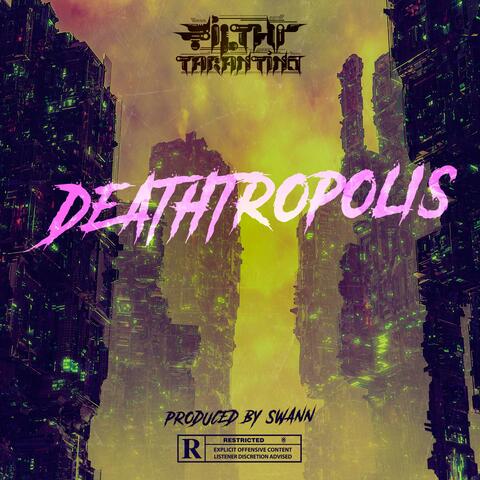 Deathtropolis