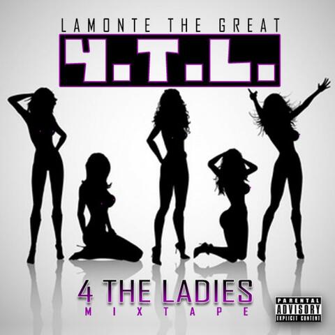 4 the Ladies the Mixtape