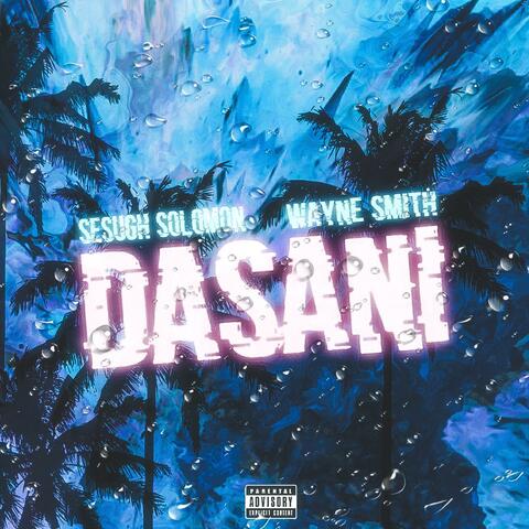 Dasani (feat. Wayne Smith)