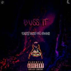 Buss It (feat. Dezzii)