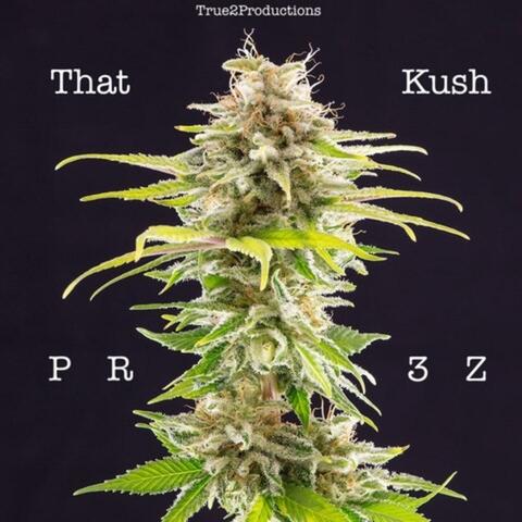 That Kush