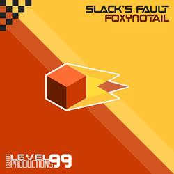 Slack's Fault