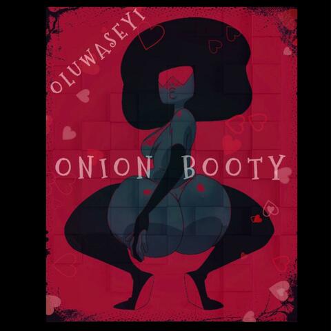 Onion Booty