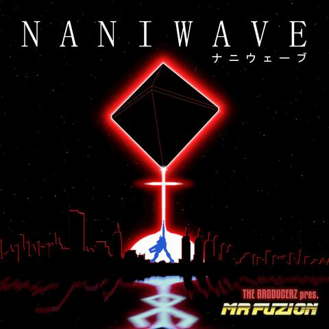 Naniwave