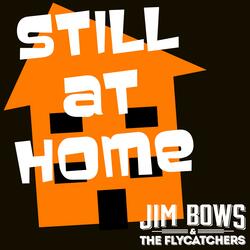 Still at Home