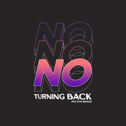 No Turning Back