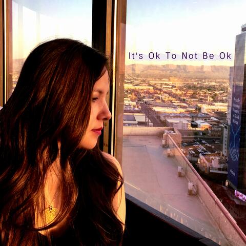 It's Ok to Not Be Ok