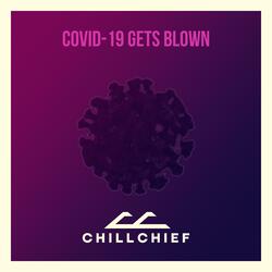 Covid-19 Gets Blown