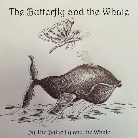 The Butterfly and the Whale
