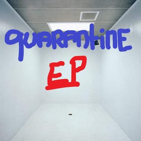 Quarantine EP