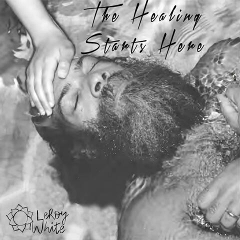 The Healing Starts Here