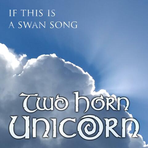 If This Is a Swan Song