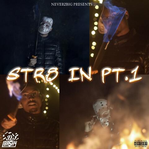 Str8 in Pt. 1
