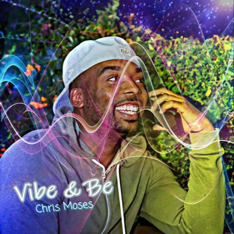 Vibe and Be