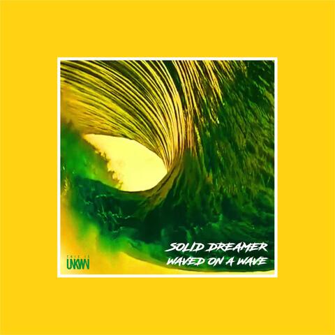 Waved on a Wave