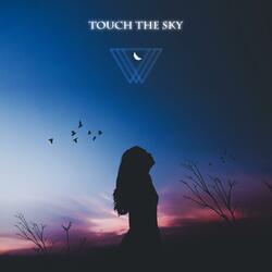 Touch the Sky