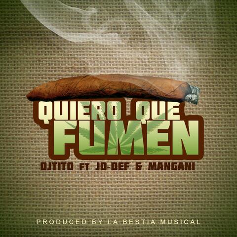 Quiero Que Fumen (Indica & Sativa Versions)