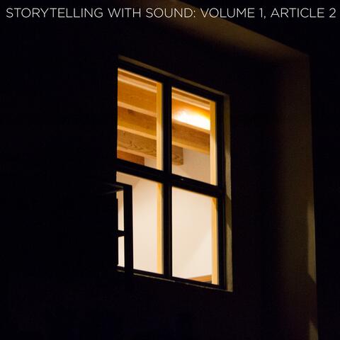 Storytelling With Sound V1, A2: The Building Blocks of Musical Story (Original Motion Picture Soundtrack)