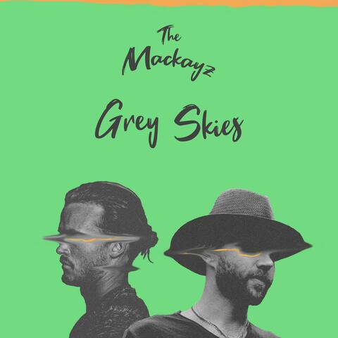 Grey Skies