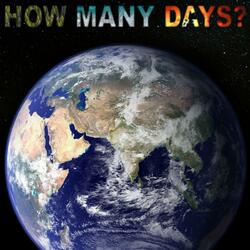 How Many Days?