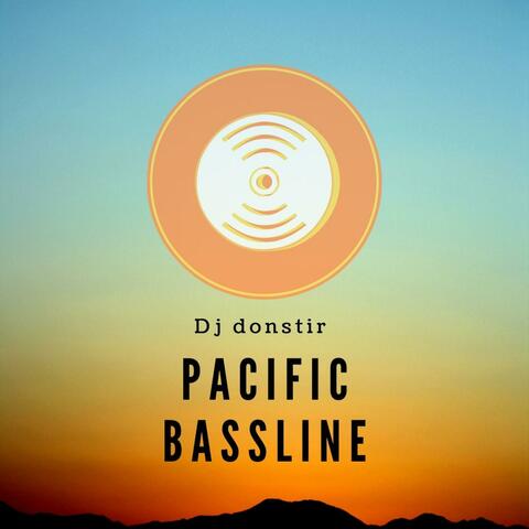 Pacific Bassline