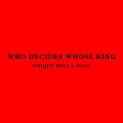 Who Decides Who's King
