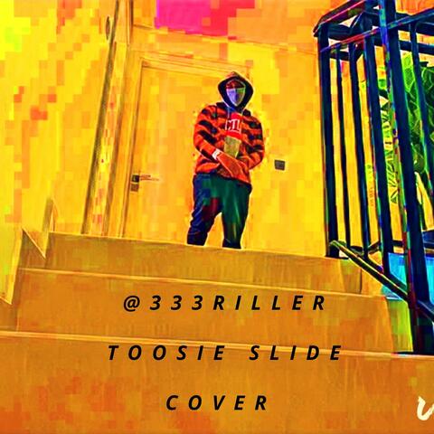 Toosie Slide