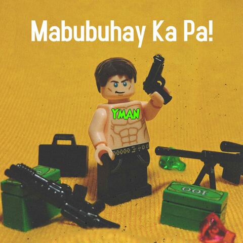 Mabubuhay Ka Pa