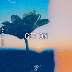 Get On