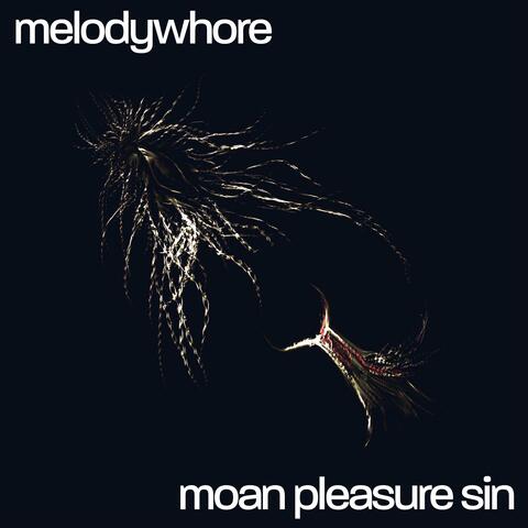 Moan Pleasure Sin
