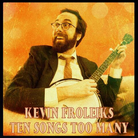 Ten Songs Too Many