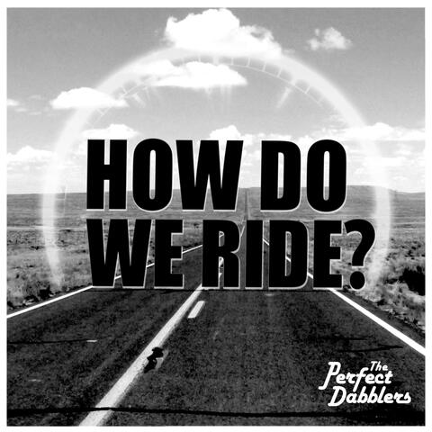 How Do We Ride?