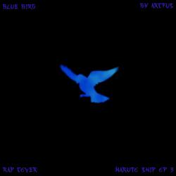 Blue Bird (From "Naruto Shippuden" OP 3)