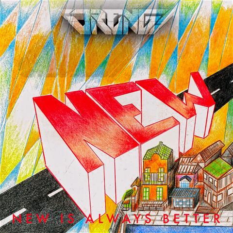 New Is Always Better