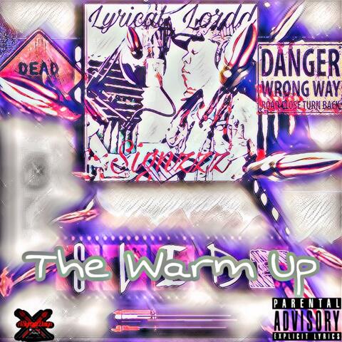 The Warm Up