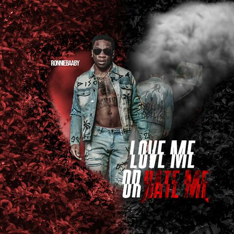 Love Me or Hate Me