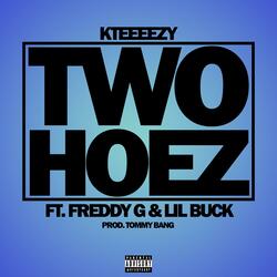 Two Hoez