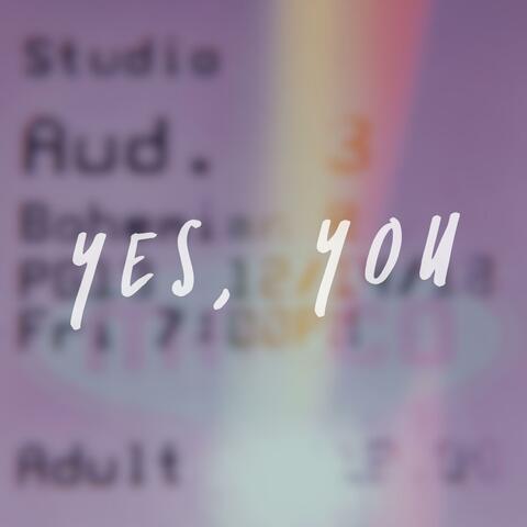 Yes, You