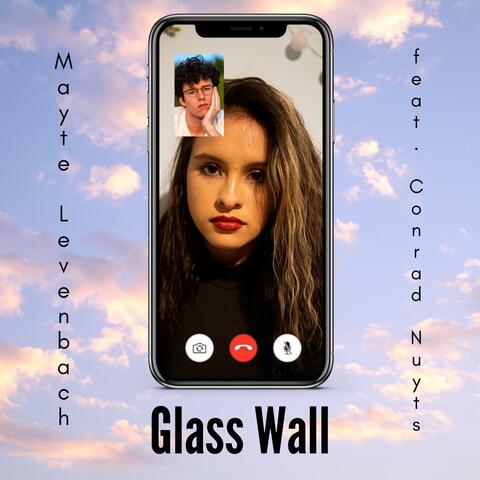 Glass Wall (feat. Conrad Nuyts)