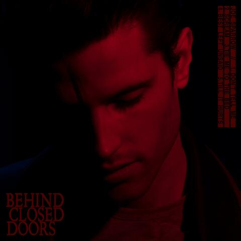 Behind Closed Doors