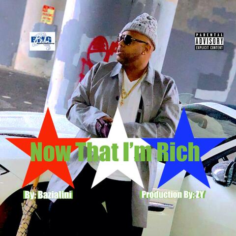 Now That I'm Rich